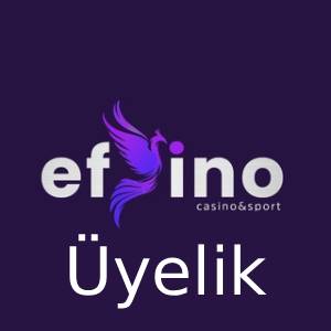 efsino üyelik